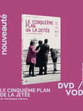 Film Le cinquième plan de la jetée disponible en dvd et vod