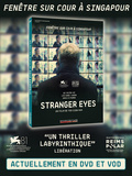 Film Stranger Eyes disponible en dvd et vod chez Epicentre Films