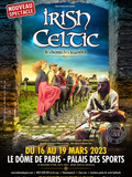Irish Celtic, Le Chemin des Légendes au Dôme de Paris