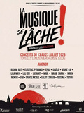 La Musique se lâche pendant les relâches - Festival Off Avignon