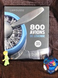 Livre, 800 avions de légende aux Éditions Larousse
