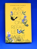 Livre, Avec des si, on refait le mont Editions Eyrolles