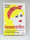 Livre, Immortelles (Les derniers jours des étoiles du cinéma) aux Editions Collins