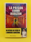 Livre, La prison comme horizon chez Mareuil Editions
