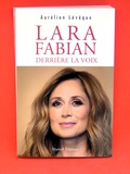 Livre, Lara Fabian, derrière la voix Mareuil Editions