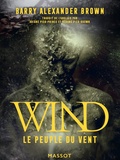 Livre, Wind Le Peuple du vent volume 1 par Barry Alexander Brown