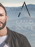 Musique, Alessio Ruggio Nouvel ep Grand Soufre