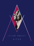 Musique, Alpha l'album de Julien Voulzy réalisé par m