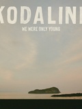 Musique, kodaline album We were only young