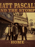 Musique, Matt Pascale and The Stomps album Home