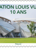 Philatélie, Timbre fondation Louis Vuitton 10 ans