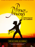 Princes et princesses, le spectacle au cinéma