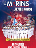 Spectacle : Chœurs et Danses des Marins de l'Armée Rouge