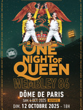 Spectacle, One Night of Queen au Dôme de Paris et en tournée