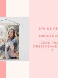 Code promo MonOeuvre.fr DRESSMEANDMYKIDS87 = jusqu'à 87% de remise