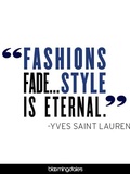 Citation du jour ... Yves saint Laurent