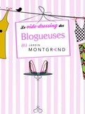 Le vide-dressing des Blogueuses au Jardin Montgrand