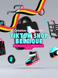 TikTok Shop Belgique : comment gagner de l’argent en tant que créateur de contenu