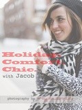 Holiday, Comfort & Chic with Jacob