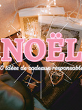 30 idées de cadeaux responsables – Noël 2024