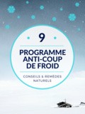 Programme Anti-Coup de froid : 9 conseils et remèdes naturels