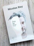 Lundi Librairie : Dos au mur - Nicolas Rey