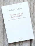 Lundi Librairie : Et vous avez eu beau temps ? La perfidie ordinaire des petites phrases - Philippe Delerm