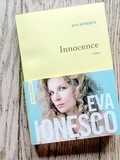 Lundi Librairie : Innocence - Eva Ionesco