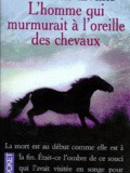 Lundi Librairie : l’homme qui murmurait à l’oreille des chevaux de Nicholas Evans