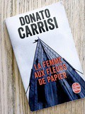 Lundi Librairie : La femme aux fleurs de papier - Donato Carrisi