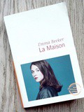 Lundi Librairie : La Maison - Emma Becker