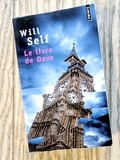 Lundi Librairie : Le livre de Dave - Will Self