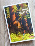 Lundi Librairie : My absolute darling - Gabriel Tallent