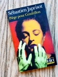 Lundi Librairie : Piège pour Cendrillon - Sébastien Japrisot