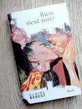 Lundi Librairie : Rien n'est noir - Claire Berest