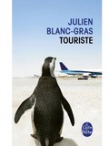 Lundi Librairie : Touriste - Julien Blanc-Gras