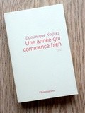 Lundi Librairie : Une année qui commence bien - Dominique Noguez