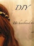 Diy // Un headband tressé -sans coutures